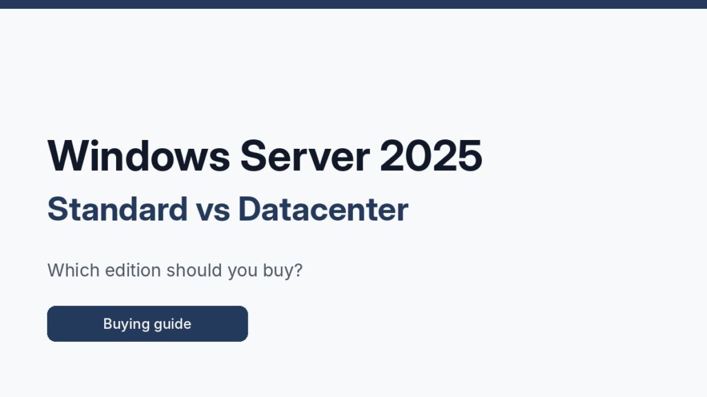 Windows Server 2025 Standard vs Datacenter comparison